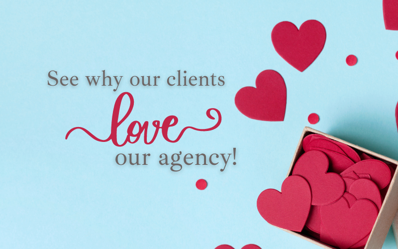 See Why Our Clients Love Our Agency